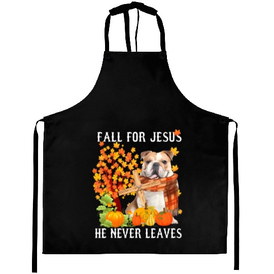 Bulldog Autumn Fall For Jesus He Never Leaves Aprons
