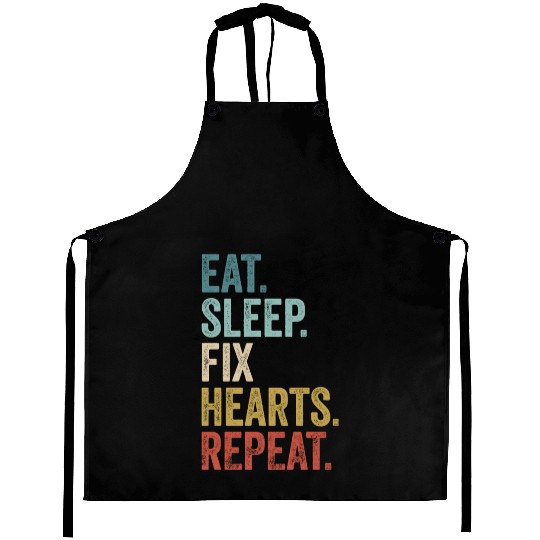 Eat Sleep Fix Hearts Repeat Heart Doctor Aprons