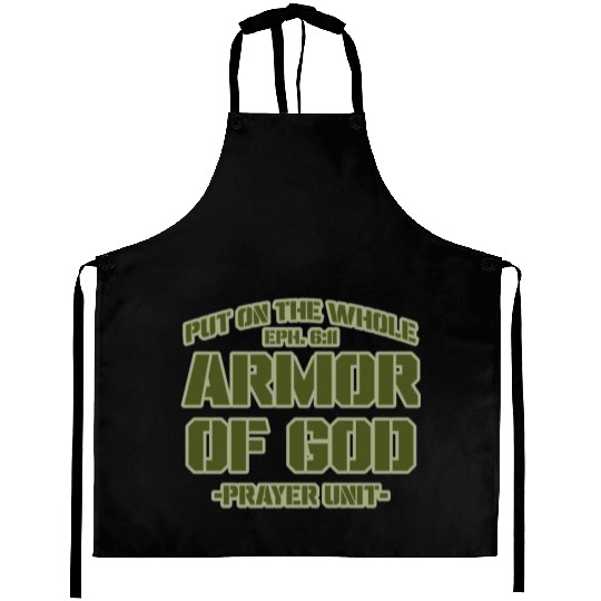 Put On The Whole Armor Of God Prayer warrior Aprons