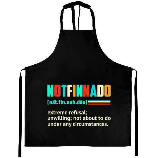 Retro Vintage Notfinnado Definition Aprons
