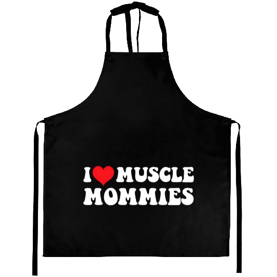 I Love Muscle Mommies Groovy I He Gym Aprons
