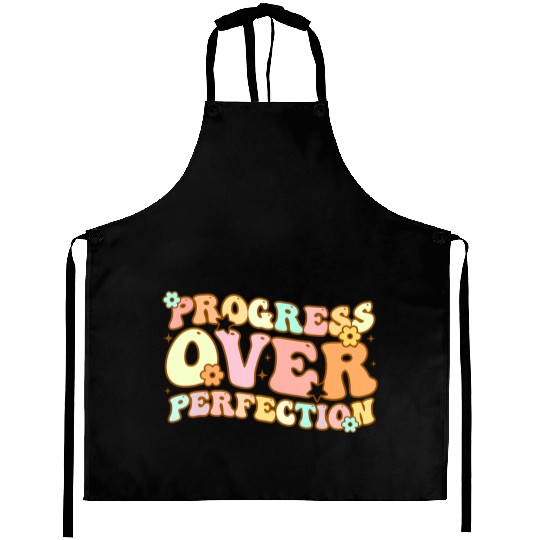Back To School Progress Over Perfection Aprons