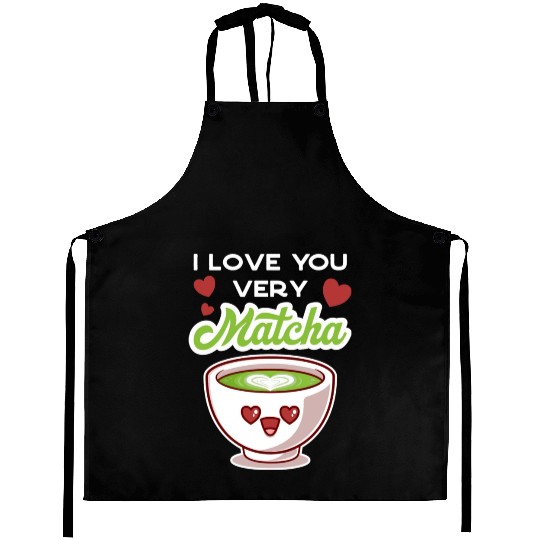 I Love You Very Matcha Aprons