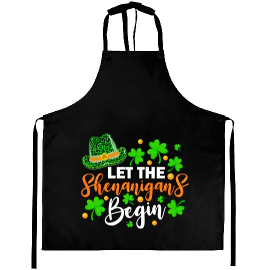 Shamrock Let The Shenanigans Begin Irish St Aprons