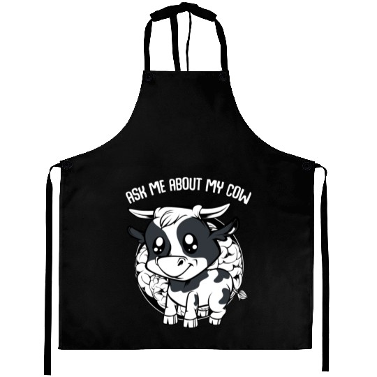 Cow Ask Me About My Cow Funny Farmer Saying Aprons