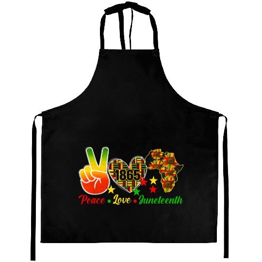 Peace Love Juneteenth 1865 Black Wo Africa America Aprons