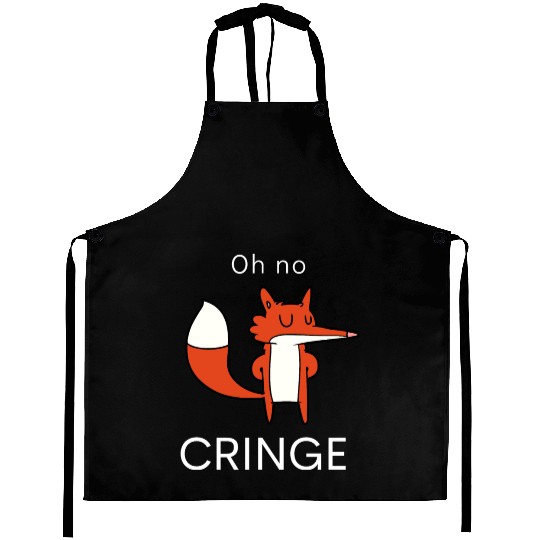 Oh no Cringe Aprons