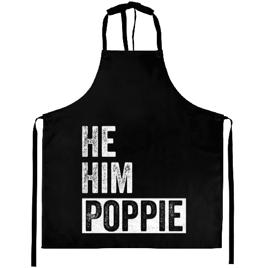 Poppie Lover Valentine Quote Funny He Him Poppie Aprons