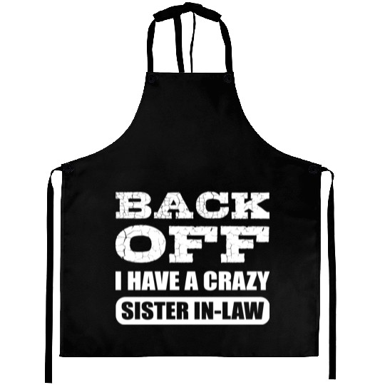 Crazy Sister in Law Joker or Funny Person Gift Aprons