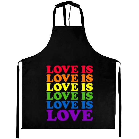Love Is Love Rainbow LGBTQ Gay Pride Love Is Love Aprons