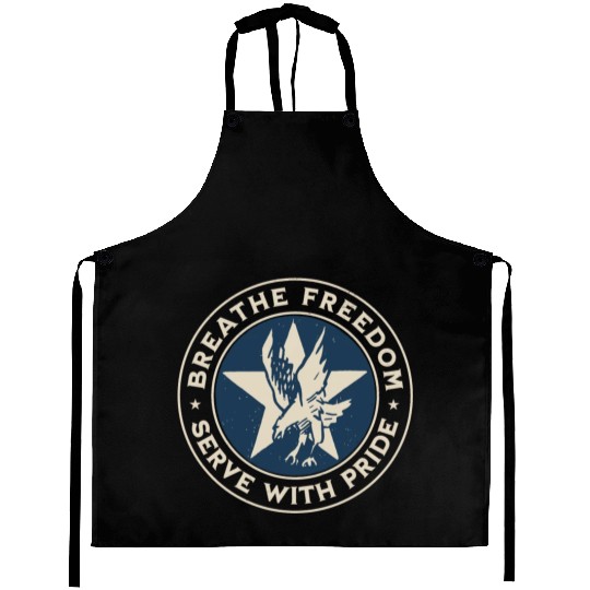 Air Force - Breathe freedom, serve with pride Aprons