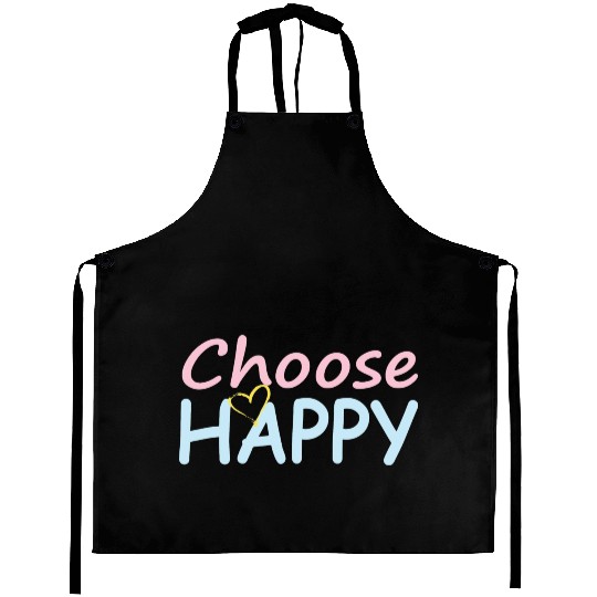 Choose Happy/Cheerful Vibes/Women&Kids Design D83D DE0A D83D DC99 Aprons