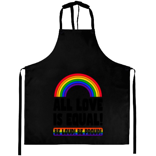 Pride LGBT Love wins, we are queer and proud Aprons