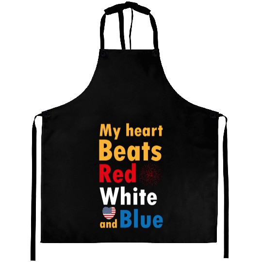 my heart beats red white and blue Aprons