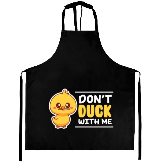 Don't Duck With Me Aprons