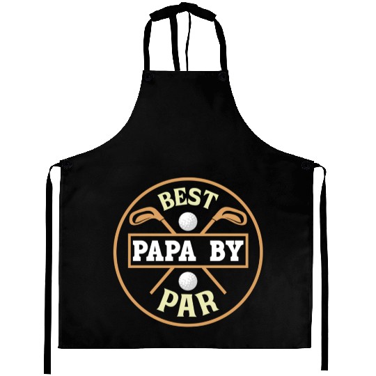 Awesome Golfer Dad Fathers Day Best Papa By Par Aprons