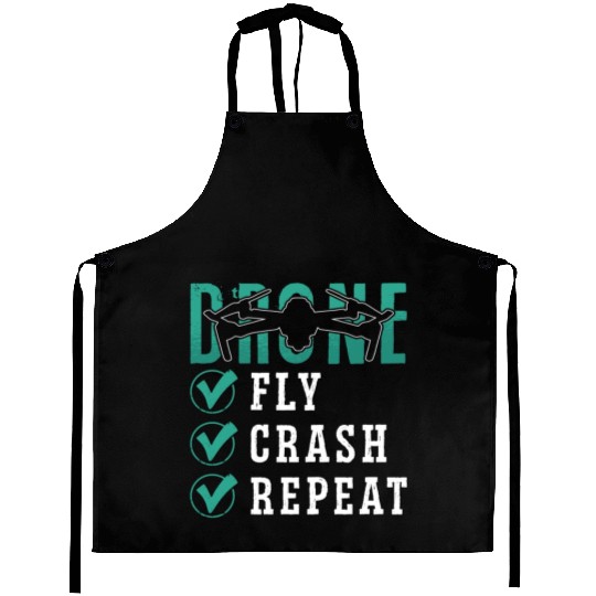 Drone Racing Fly Crash Repeat Fpv Race Quadcopter Aprons