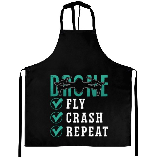 Drone Racing Fly Crash Repeat Fpv Race Quadcopter Aprons
