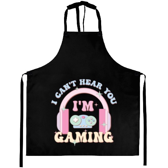 I Can't Hear You I'm Gaming, Happy Game Day Aprons