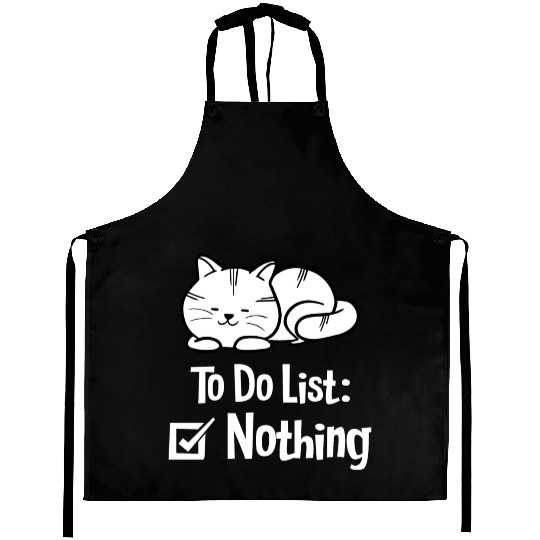 To do list , nothing Aprons