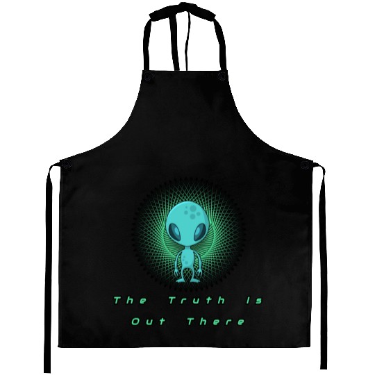 The Truth is out there Alien T- Aprons