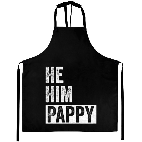 Pappy Lover Valentine Quote Funny He Him Pappy Aprons
