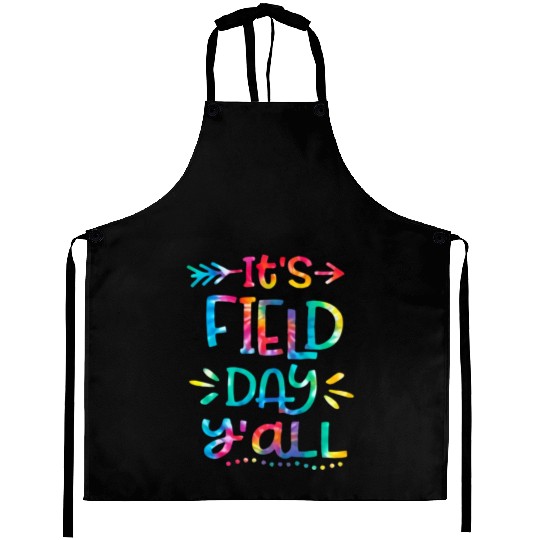 IT'S FIELD DAY y'all Aprons