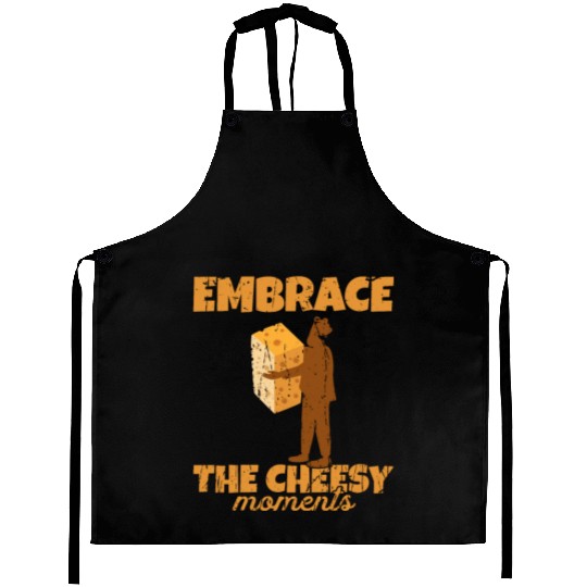 Embrace the cheesy moments - Cheese Aprons