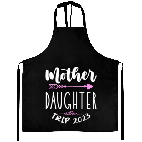 Mother Daughter Trip 2023 Aprons