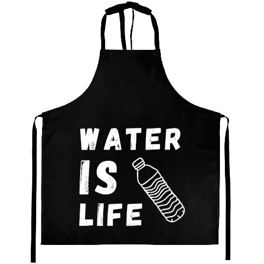 Water Is Life Save Water Save The Planet Earth Aprons