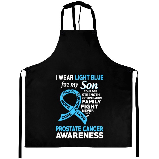 I Wear Light Blue For My Son Prostate Cancer Aprons