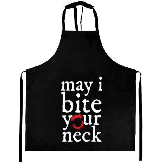 May I Bite Your Neck Aprons