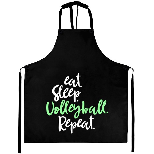 Eat Sleep Volleyball Repeat funny volleyball Aprons