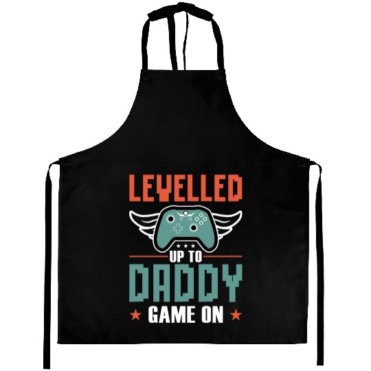I Leveled Up to Daddy Gamer Funny Aprons