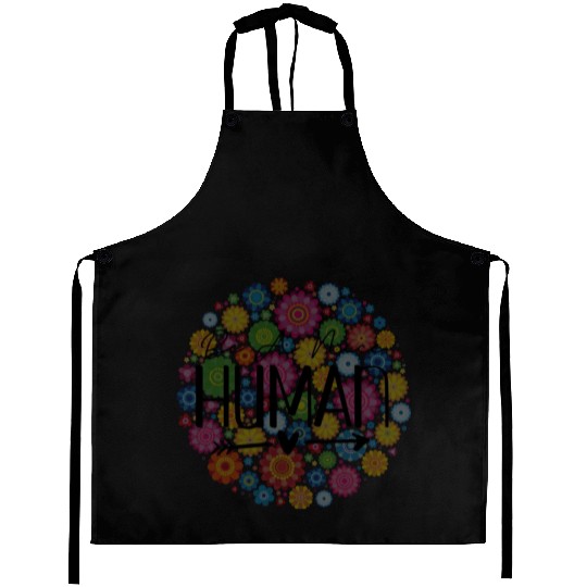 Be A Nice Human: Embrace Peace & Love Aprons