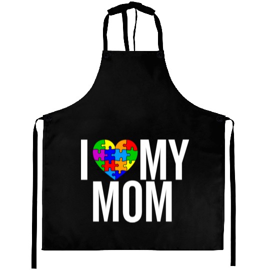 I Love My Mom Aprons