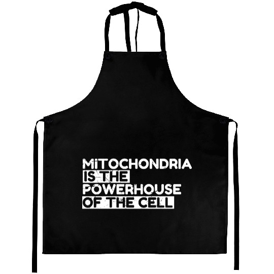 Mitochondria Is The Powerhouse Of The Cell Aprons