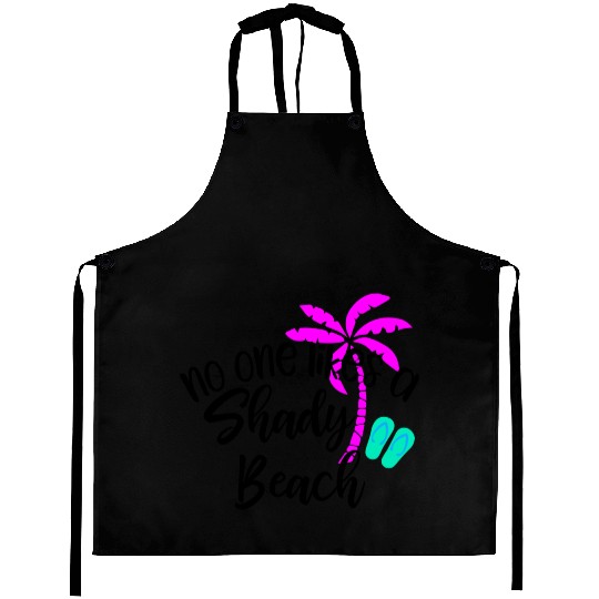 No one likes a shady beach SVG | | A Summer S Aprons