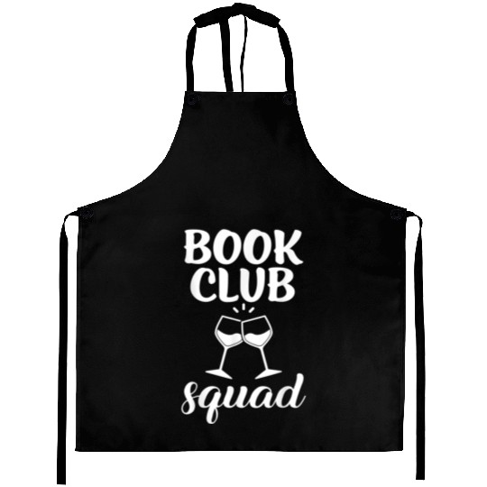 Book Club Squad for Reading and Wine Drinking Aprons