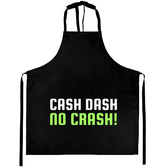 Cash Dash No Crash Aprons