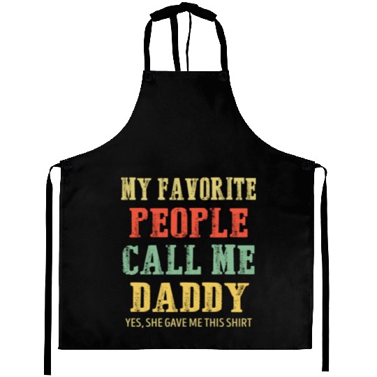My Favorite People Call Me Daddy Vintage Aprons
