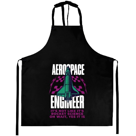 Cool Aerospace Engineer Rocket Scientist Space Aprons
