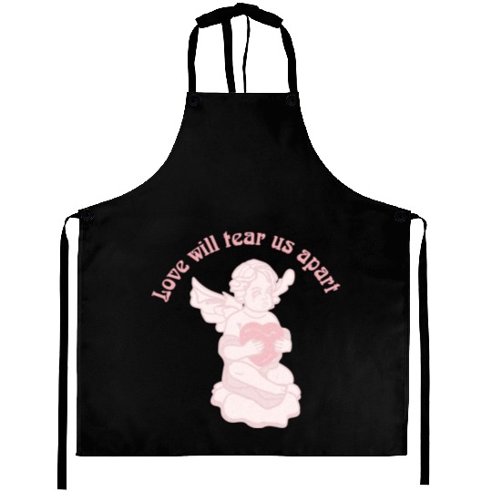 Love Will Tear Us Apart Aprons
