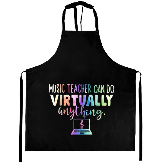 Music Teacher Can Do Virtually Anything Aprons