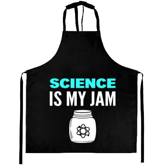 Science Is My Jam Physics Professor Aprons
