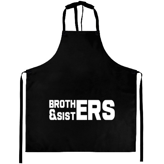 Brothers & Sisters Family Friendship LGBTQ Aprons