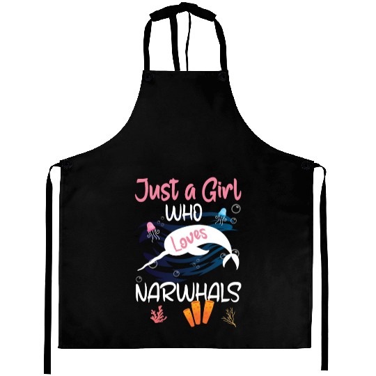 Narwhal Just a Girl Who Loves Narwhals Aprons