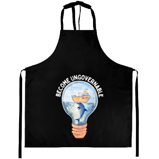 Become Ungovernable Cute Anarchist Save The Aprons