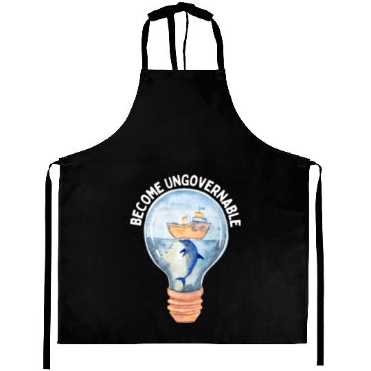 Become Ungovernable Cute Anarchist Save The Aprons