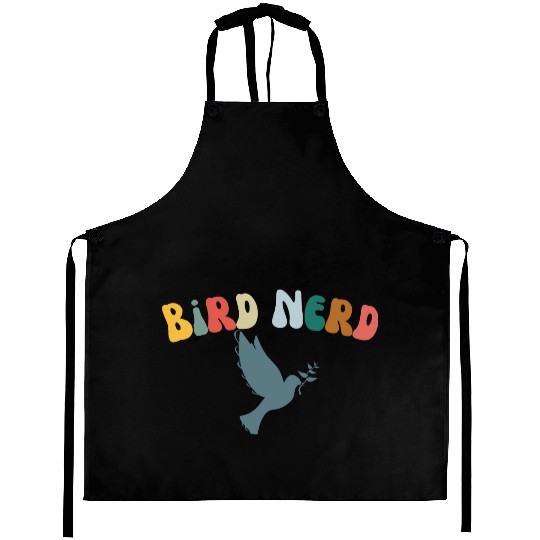 Bird Nerd , Bird Lover Aprons